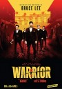 Warrior  Season 1   ( ep 1-10 End )