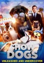 Show Dogs (2018) โชว์ด็อก