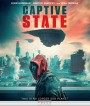 Captive State (2019) สงครามปฏิวัติทวงโลก