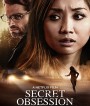 Secret Obsession (2019) แอบ จ้อง ฆ่า