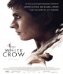 The White Crow (2018)