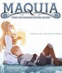 Maquia: When the Promised Flower Blooms (2018) ซาโยอาสะ สัญญาของเราในวันนั้น