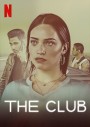 The Club Season 1 เดอะ คลับ: ซ่าท้าเถื่อน ( 25 ตอนจบ )