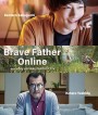 Brave Father Online (2019) คุณพ่อนักรบแห่งแสง