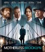 Motherless Brooklyn (2019) สืบกระตุก โค่นอิทธิพลมืด