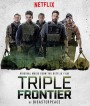 Triple Frontier (2019) ปล้น ล่า ท้านรก