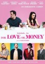 For Love or Money รักฉันนั้นเพื่อใคร