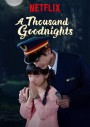 A Thousand Goodnights ฝันดีหนึ่งพันคืน