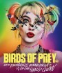 Birds of Prey (And the Fantabulous Emancipation of One Harley Quinn) ทีมนกผู้ล่า กับฮาร์ลีย์ ควินน์ ผู้เริดเชิด