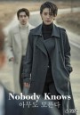 Nobody Knows  ( E01-16 END )