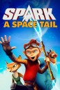 Spark: A Space Tail (2016) ลิงจ๋ออวกาศ