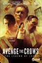 Avenge the Crows (2017)