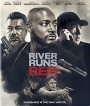 River Runs Red (2018)