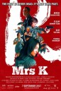 Mrs K (2016) ฉัน ชื่อ เค