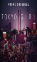 Tokyo Girl สาวน้อยในเมืองใหญ่ 2018 ( Complete ep 1-11 )