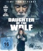 Daughter of the Wolf (2019) ลูกสาวของหมาป่า