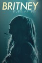 BRITNEY EVER AFTER บริทนี่ย์ ชั่วนิรันดร์ จากนี้และตลอดไป (2017)