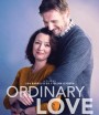 Ordinary Love (2019) สามัญแห่งความรัก