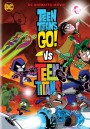 Teen Titans Go! Vs. Teen Titans