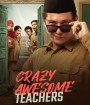 Crazy Awesome Teachers (2020) ครูขอลุย