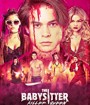 The Babysitter 2 : Killer Queen (2020) เดอะ เบบี้ซิตเตอร์ ฆาตกรตัวแม่