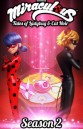 Miraculous - Tales of Ladybug & Cat Noir Season 2 มหัศจรรย์สาวเลดี้บั๊ก ปี 2 ( 25 ตอนจบ )