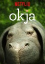 Okja โอคจา ซูเปอร์หมู [2017]