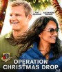 Operation Christmas Drop (2020) ภารกิจของขวัญจากฟ้า