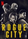 Rogue City (2020)  เมืองโหด