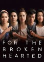 For the Broken Hearted (2018)