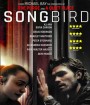 Songbird (2020) โควิด 23 ไวรัสล้างโลก