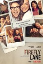 Firefly Lane SeaSon 1  2021 ไฟร์ฟลายเลน มิตรภาพและความทรงจำ ( 10 ตอนจบ )