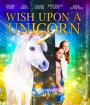 Wish Upon A Unicorn (2020)