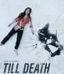 Till Death (2021) จนกว่าจะตาย