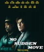 No Sudden Move (2021)