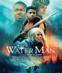 The Water Man (2021)