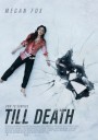 Till Death (2021) จนกว่าจะตาย