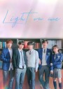 Light on Me EP.1-16 (จบ)