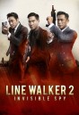 Line Walker 2 Invisible Spy 2019