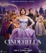 Cinderella (2021) นางซินตามฝันไม่ตามรัก