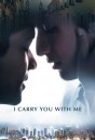 I Carry You with Me (2020) สู้เพื่อฝัน สู่วันของเรา