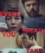 Every Breath You Take (2021) ลมหายใจลวงแค้น