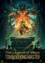 The Legend Of Muye:Tomb Seeking Master (2021)