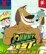 Johnny Test's Ultimate Meatloaf Quest (2021) จอห์นนี่ เทสต์: ตะลุยมีตโลฟสุดขอบฟ้า