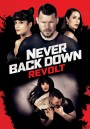 Never Back Down: Revolt   2021