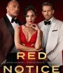 Red Notice (2021) โคตรคน 3 คม โจรกรรมระห่ำโลก / ปล้นบันลือโลก