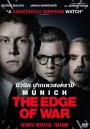 Munich The Edge of War มิวนิค ปากเหวสงคราม