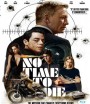 No Time to Die (2021) 007 พยัคฆ์ร้ายฝ่าเวลามรณะ - [James Bond 007]