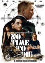 No Time to Die (2021) 007 พยัคฆ์ร้ายฝ่าเวลามรณะ Daniel Craig - [James Bond 007]