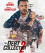 The Debt Collector 2 (2020) หนี้นี้ต้องชำระ 2